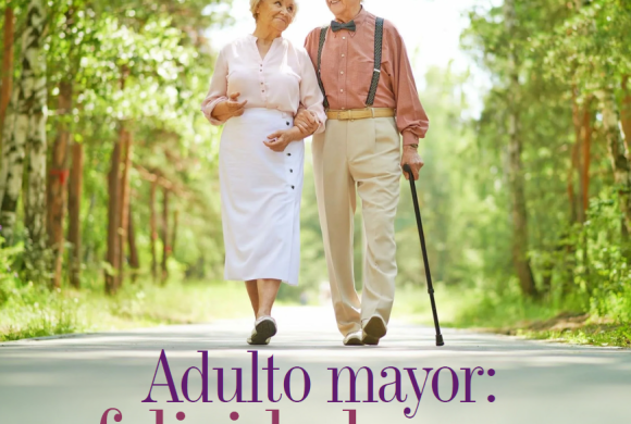 VEJENTUD | ADULTO MAYOR: FELICIDAD MAYOR