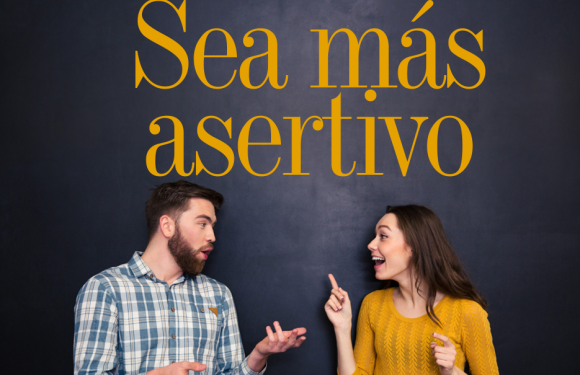 SI PORQUE SÍ | SEA MÁS ASERTIVO