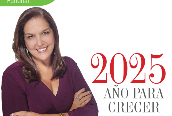 EDITORIAL | 2025 AÑO PARA CRECER