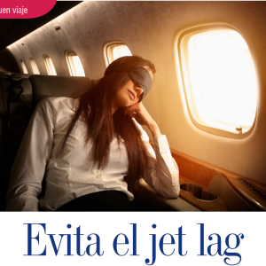 BUEN VIAJE | EVITA EL JET LAG